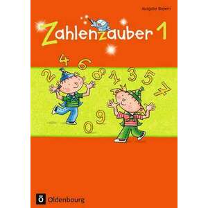 Zahlenzauber 1 Ausgabe Bayern. Schuelerbuch Bayern imagine
