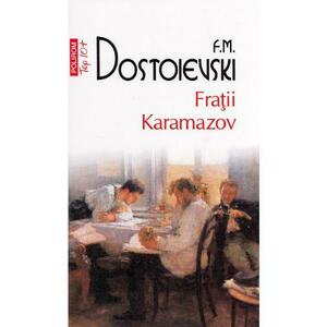 Fratii Karamazov - F.M. Dostoievski imagine