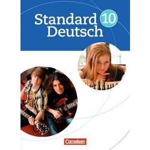 Standard Deutsch 10. Schuljahr. Schuelerbuch imagine