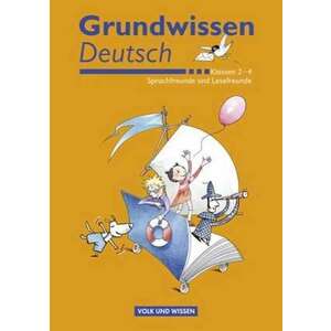 Sprachfreunde / Lesefreunde Grundwissen Deutsch. Klassen 2-4. Schuelerbuch imagine