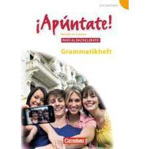 ¡Apúntate! - Ausgabe 2008 - Band 5 - Paso al bachillerato - Grammatisches Beiheft imagine