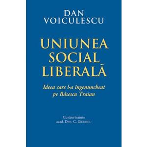 Uniunea Social Liberala- Ideea care l-a ingenuncheat pe Basescu Traian imagine