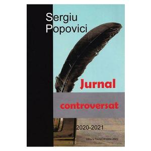 Jurnal controversat 2020-2021 - Sergiu Popovici imagine