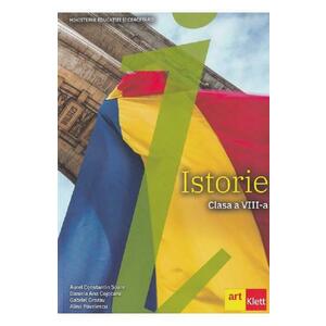 Istorie - Clasa 8 - Manual - Aurel Constantin Soare, Daniela Ana Cojocaru, Gabriel Grozav, Alina Pavelescu imagine