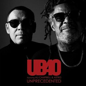 Unprecedented | UB40, Ali Campbell, Astro imagine