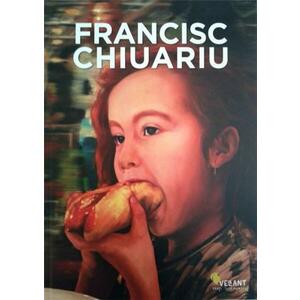 Francisc Chiuariu. Monografie imagine