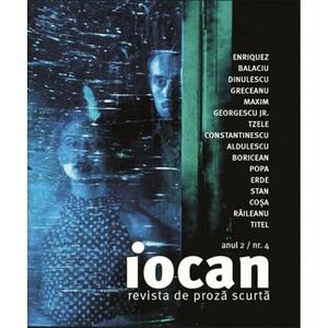 Iocan - revista de proza scurta anul 2 / nr. 4 imagine