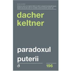 Paradoxul puterii - Dacher Keltner imagine