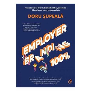Employer Branding 100 la suta - Doru Supeala imagine