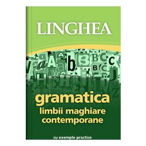 Gramatica limbii maghiare contemporane cu exemple practice imagine