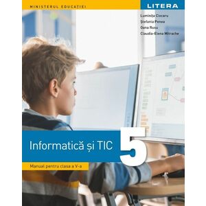 Informatica si TIC. Manual. Clasa a V-a imagine