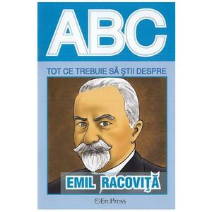 ABC Tot ce trebuie sa stii despre Emil Racovita imagine