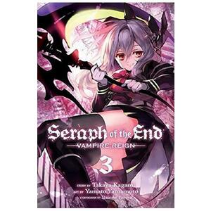 Seraph of the End Vol.3: Vampire Reign - Takaya Kagami imagine