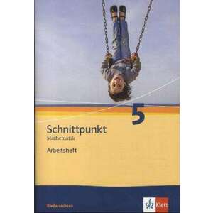Schnittpunkt Mathematik - Ausgabe fuer Niedersachsen. Arbeitsheft mit Loesungen 5. Schuljahr - Mittleres Niveau imagine