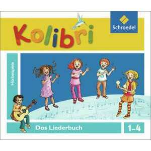 Kolibri: Liederbuch. Hoerbeispiele zum Liederbuch 1-4. CD imagine
