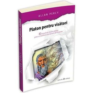 Platon pentru visatori - Allan Percy imagine