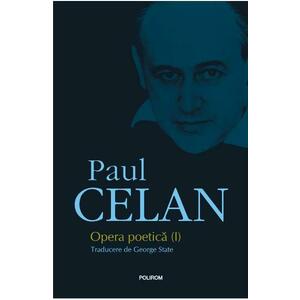 Opera poetica Vol.1 - Paul Celan imagine