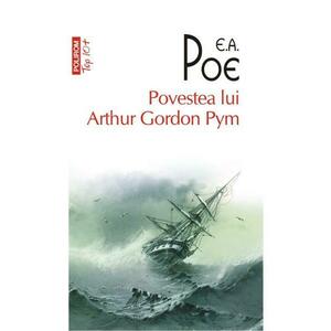 Povestea lui Arthur Gordon Pym - E.A. Poe imagine