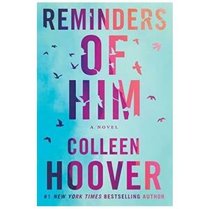 Reminders of Him - Colleen Hoover imagine