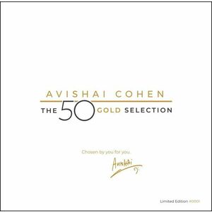 The 50 Gold Selection - Vinyl | Avishai Cohen imagine
