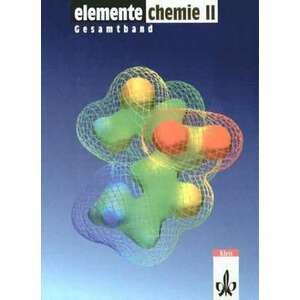 Elemente Chemie 2. UEberregionale Ausgabe fuer die Sekundarstufe 2 imagine