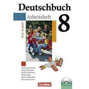 Deutschbuch 8. Schuljahr. Arbeitsheft mit Loesungen und CD-ROM. Gymnasium. Allgemeine Ausgabe imagine