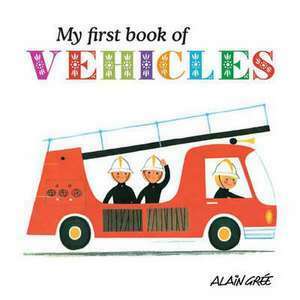 My First Book of Vehicles imagine