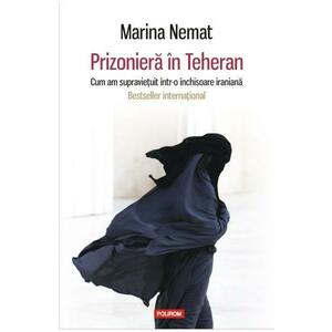 Prizoniera in Teheran - Marina Nemat imagine
