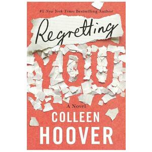 Regretting You - Colleen Hoover imagine