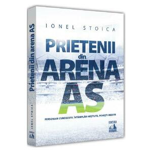 Prietenii din Arena As - Ionel Stoica imagine