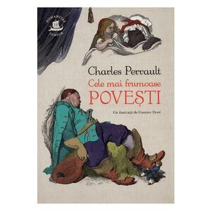 Cele mai frumoase povesti - Charles Perrault imagine