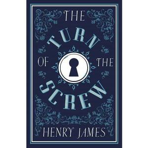 The Turn of the Screw - Henry James imagine