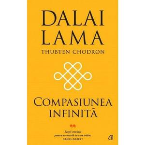 Compasiunea infinita - Dalai Lama , Thubten Chodron imagine