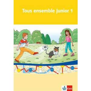 Tous ensemble Junior 1. Franzoesisch als 1. Fremdsprache. Cahier d'activites imagine
