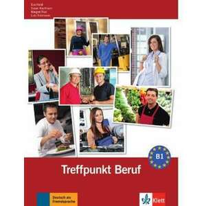 Berliner Platz 3 NEU - Treffpunkt Beruf B1 mit Audio-CD imagine