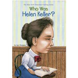 Who Was Helen Keller? imagine