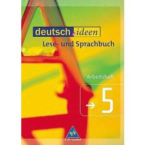 deutsch.ideen 5 Sprachbuch- und Lesebuch. RSR 2006 imagine