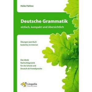 Deutsche Grammatik - einfach, kompakt und uebersichtlich imagine