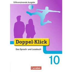 Doppel-Klick - Differenzierende Ausgabe. 10. Schuljahr. Schuelerbuch imagine