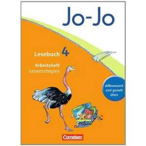 Jo-Jo Lesebuch - Aktuelle allgemeine Ausgabe. 4. Schuljahr - Arbeitsheft Lesestrategien imagine
