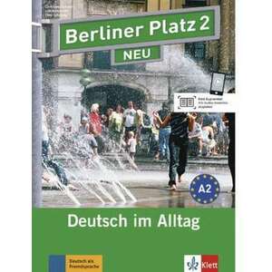 Berliner Platz 2 NEU - Lehr- und Arbeitsbuch 2 mit 2 Audio-CDs imagine