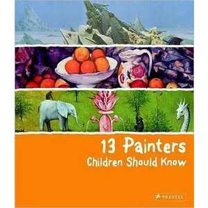 13 Painters Children Should Know imagine