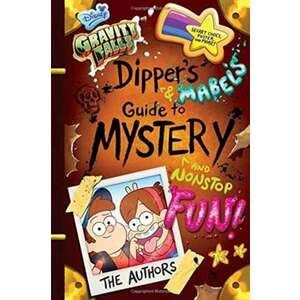 Gravity Falls Dipper's and Mabel's Guide to Mystery and Nonstop Fun! imagine