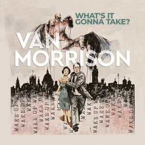 What`s It Gonna Take? - Black Vinyl | Van Morrison imagine