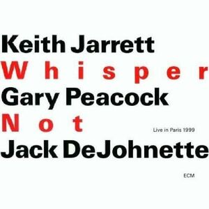 Whisper Not | Keith Jarrett, Jack DeJohnette, Gary Peacock imagine