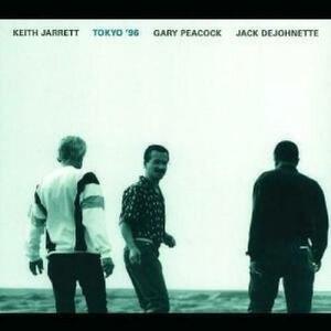 Tokyo '96 Live | Keith Jarrett, Jack DeJohnette, Gary Peacock imagine