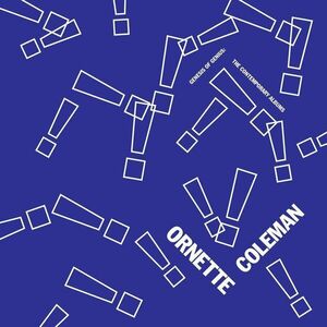 Genesis Of Genius: The Contemporary Albums | Ornette Coleman imagine