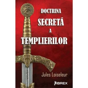 Doctrina secreta a templierilor imagine