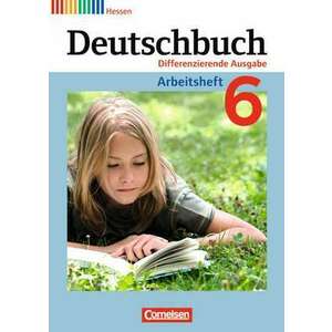 Deutschbuch 6. Schuljahr. Arbeitsheft mit Loesungen imagine