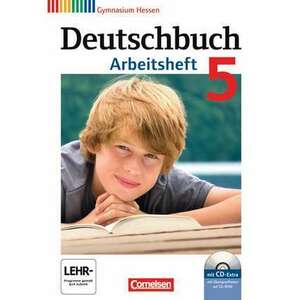 Deutschbuch 5. Schuljahr. Arbeitsheft mit Loesungen und UEbungs-CD-ROM. Gymnasium Hessen imagine